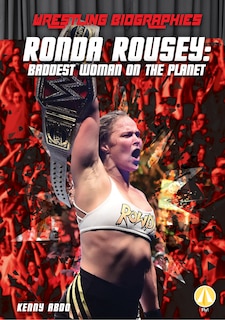 Couverture_Ronda Rousey: Baddest Woman on the Planet