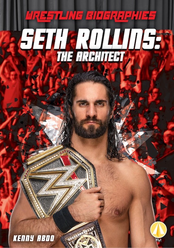 Couverture_Seth Rollins: The Architect