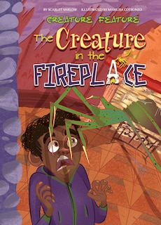 Front cover_The Creature in the Fireplace