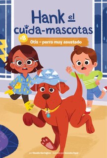 Couverture_Otis El Perro Muy Asustado (Otis the Very Scared Dog)