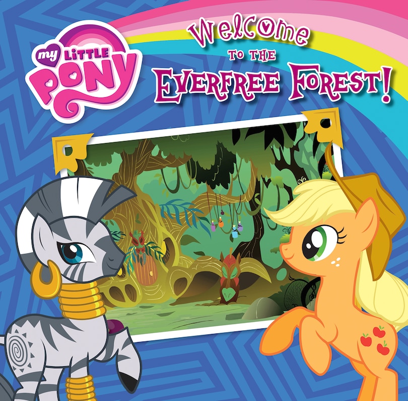 Couverture_Welcome to the Everfree Forest!