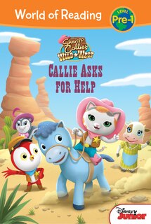 Couverture_Sheriff Callie's Wild West: Callie Asks for Help