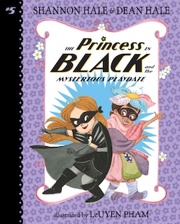 The Princess in Black and the Mysterious Playdate: #5