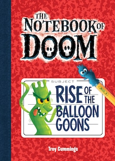 Rise of the Balloon Goons: #1