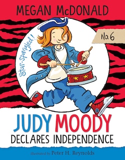Front cover_Judy Moody Declares Independence: #6