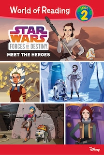 Front cover_Star Wars Forces of Destiny: Meet the Heroes