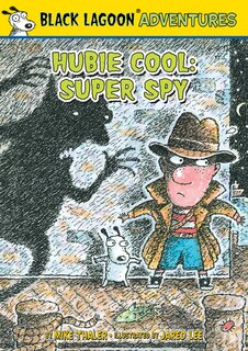 Front cover_Hubie Cool: Super Spy