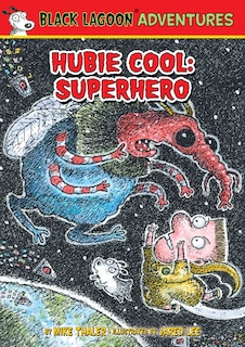 Front cover_Hubie Cool: Superhero