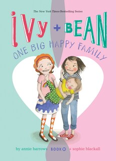 Front cover_Ivy and Bean: One Big Happy Family: #11