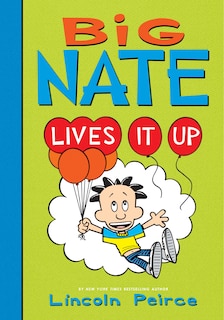 Front cover_Big Nate Lives It Up
