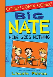 Front cover_Big Nate: Here Goes Nothing