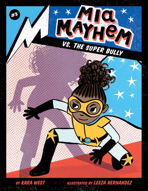 Front cover_MIA Mayhem vs. the Super Bully: #3