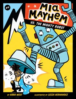 Front cover_MIA Mayhem vs. the Mighty Robot: #6