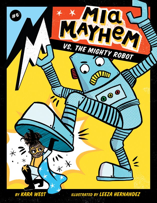 Front cover_MIA Mayhem vs. the Mighty Robot: #6