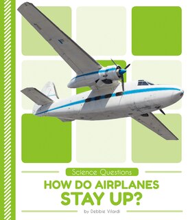 Front cover_How Do Airplanes Stay Up?