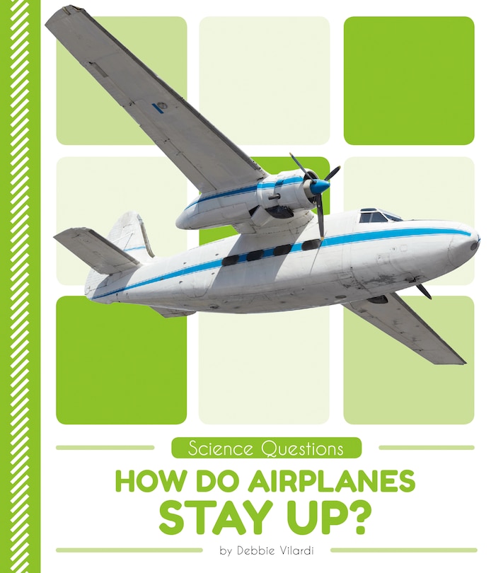 Front cover_How Do Airplanes Stay Up?