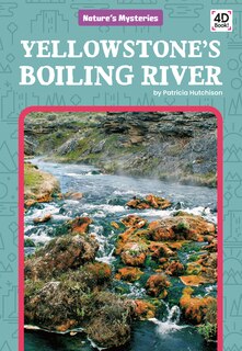 Couverture_Yellowstone's Boiling River