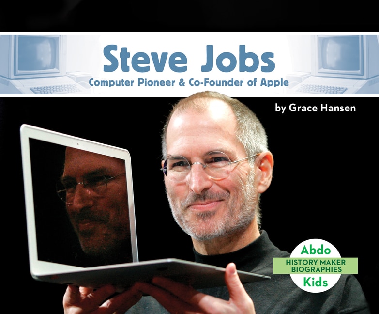 Couverture_Steve Jobs: Computer Pioneer & Co-Founder of Apple