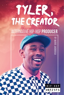 Front cover_Tyler the Creator: Alternative Hip-Hop Producer