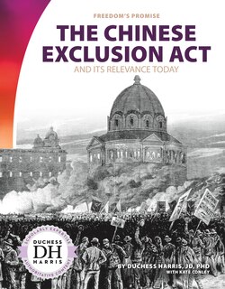 Couverture_The Chinese Exclusion ACT and Its Relevance Today