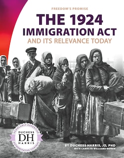 Couverture_The 1924 Immigration ACT and Its Relevance Today