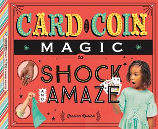 Front cover_Card and Coin Magic to Shock and Amaze