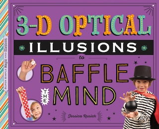 Front cover_3-D Optical Illusions to Baffle the Mind
