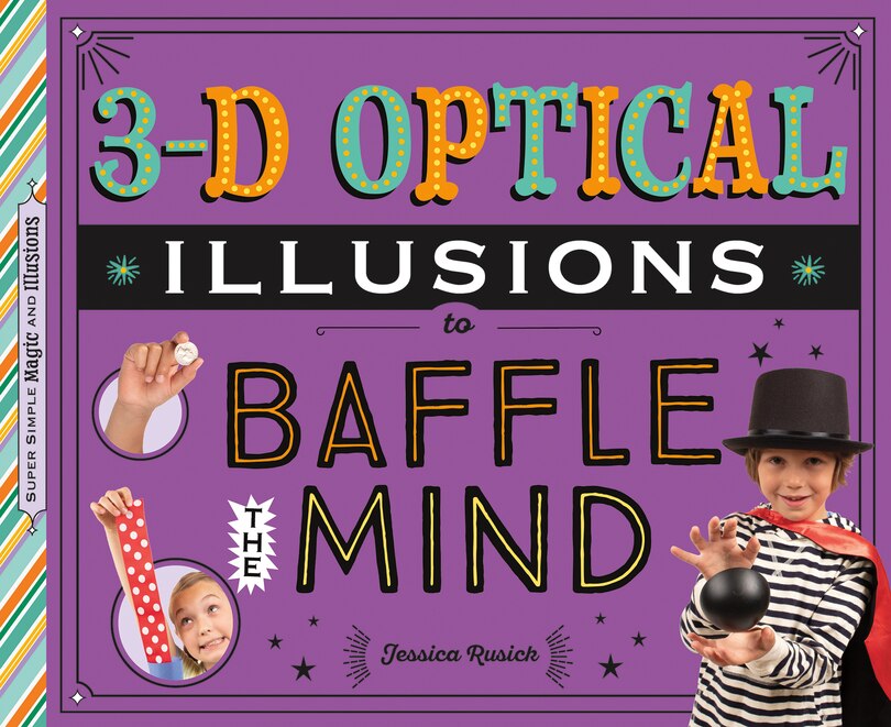 Front cover_3-D Optical Illusions to Baffle the Mind