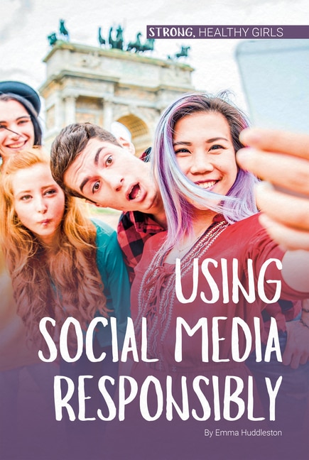 Front cover_Using Social Media Responsibly