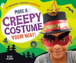 Couverture_Make a Creepy Costume Your Way!