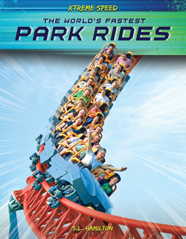 Front cover_The World's Fastest Park Rides