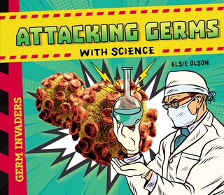 Front cover_Attacking Germs with Science
