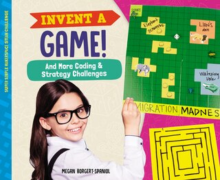Couverture_Invent a Game! and More Coding & Strategy Challenges