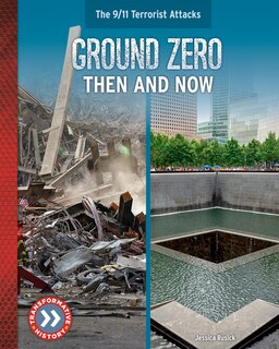 Front cover_Ground Zero: Then and Now