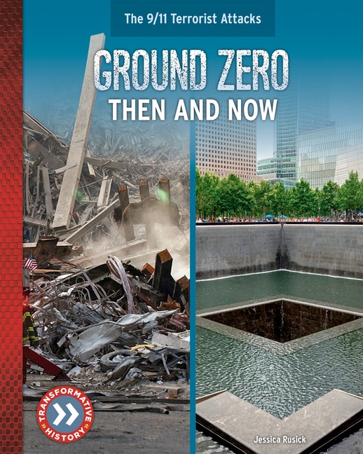 Front cover_Ground Zero: Then and Now