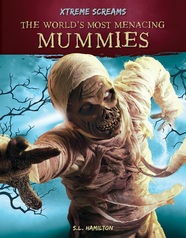 Couverture_The World's Most Menacing Mummies