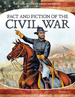 Couverture_Fact and Fiction of the Civil War