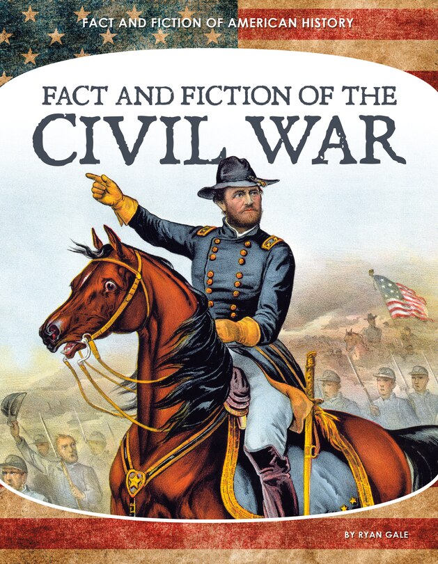 Couverture_Fact and Fiction of the Civil War