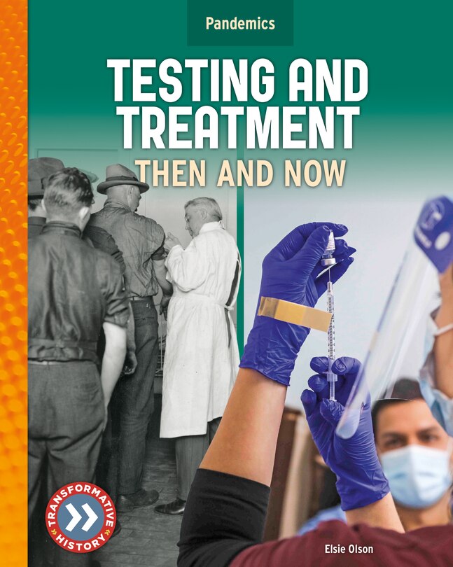 Couverture_Testing and Treatment: Then and Now
