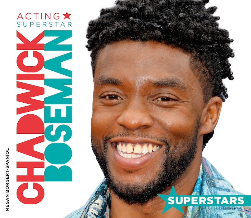 Front cover_Chadwick Boseman: Acting Superstar