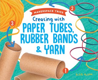 Couverture_Creating with Paper Tubes, Rubber Bands & Yarn