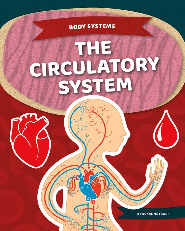 Front cover_The Circulatory System