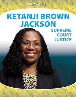 Couverture_Ketanji Brown Jackson: Supreme Court Justice