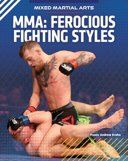 Couverture_Mma: Ferocious Fighting Styles