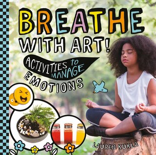 Front cover_Breathe with Art! Activities to Manage Emotions