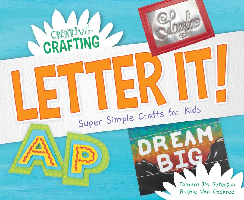 Front cover_Letter It! Super Simple Crafts for Kids