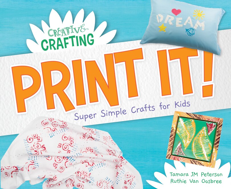 Front cover_Print It! Super Simple Crafts for Kids