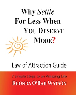 Couverture_Why Settle For Less When YOU DESERVE MORE?