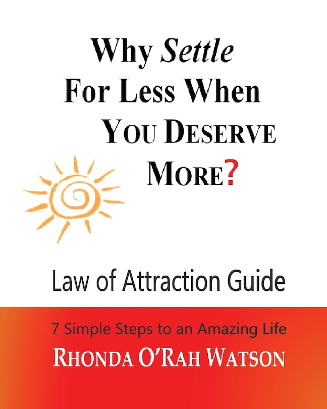 Couverture_Why Settle For Less When YOU DESERVE MORE?