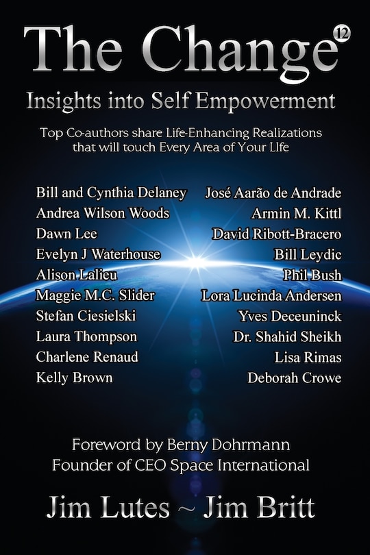 The Change 12: Insights Into Self-empowerment